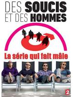 Des soucis et des hommes