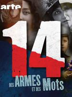 14, des armes et des mots