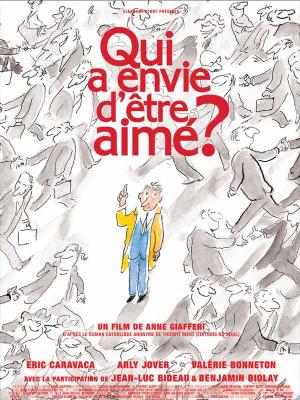 Qui a envie d'être aimé? Qui a envie d'être aimé?